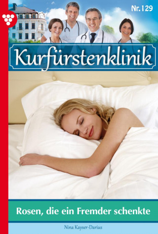 Nina Kayser-Darius: Rosen, die ein Fremder schenkte