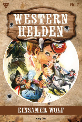 King Colt: Einsamer Wolf