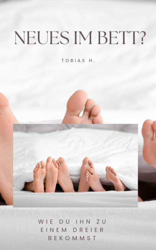 Tobias Hopfmüller: Neues im Bett?
