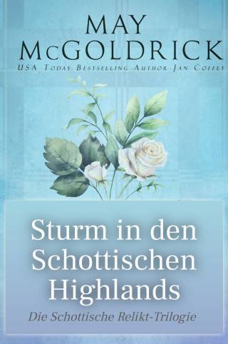 May McGoldrick, Jan Coffey: STURM IN DEN SCHOTTISCHEN HIGHLANDS