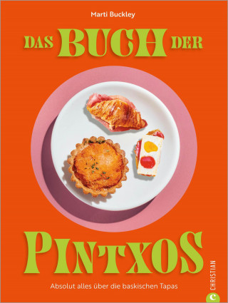 Marti Buckley: Das Buch der Pintxos