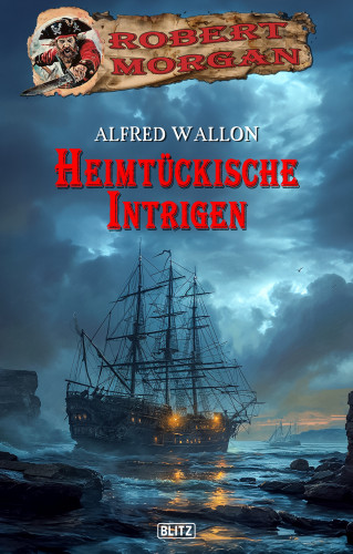 Alfred Wallon: Heimtückische Intrigen