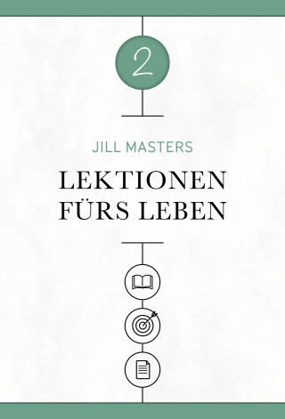 Jill Masters, Voice of Hope: Lektionen fürs Leben 2