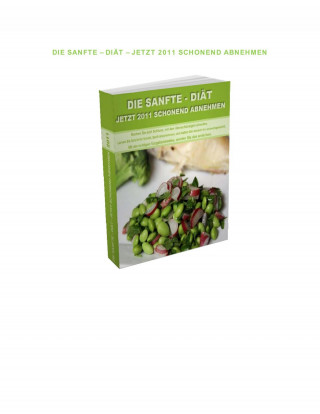 Otmar Trierweiler: Die sanfte Diät - Jetzt schonend Abnehmen.