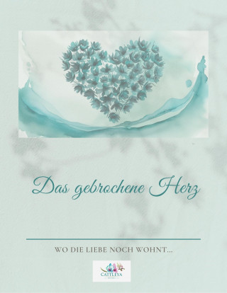 Emily Spring: Das gebrochenes Herz