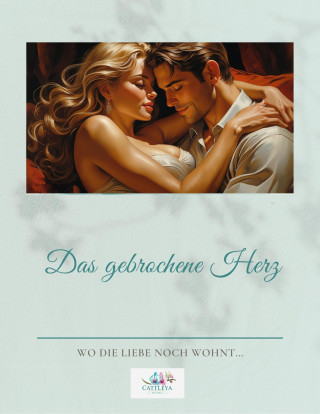 Emily Spring: Das gebrochenes Herz