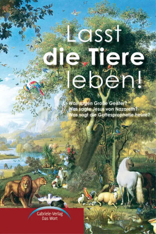 Lasst die Tiere leben!