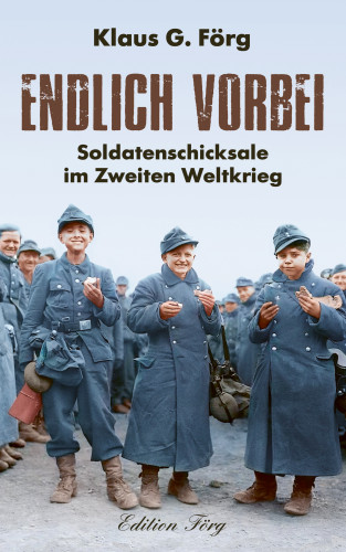 Klaus G. Förg: Endlich vorbei