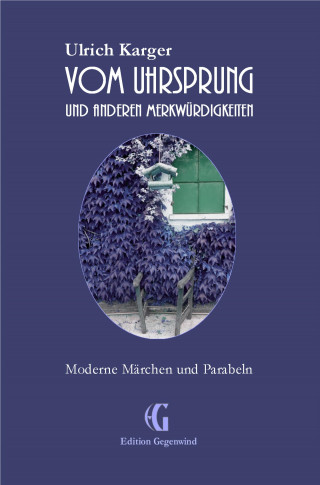 Ulrich Karger: Vom Uhrsprung und anderen Merkwürdigkeiten