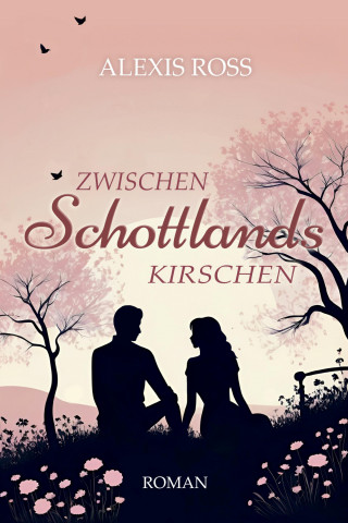 Alexis Ross: Zwischen Schottlands Kirschen