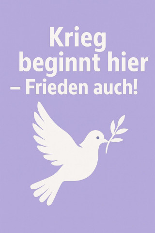 Marcus PC Petersen - Clausen: Krieg beginnt hier – Frieden auch!