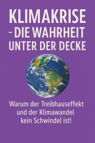 Marcus PC Petersen - Clausen: Klimakrise – Die Wahrheit unter der Decke