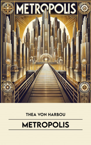 Thea von Harbou: Metropolis