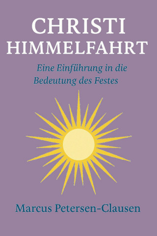 Marcus PC Petersen - Clausen: Christi Himmelfahrt – Hoffnung aus dem Himmel