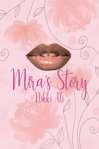 Nikki Ali: Mira's Story