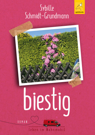 Sybille Schmidt-Grundmann: biestig