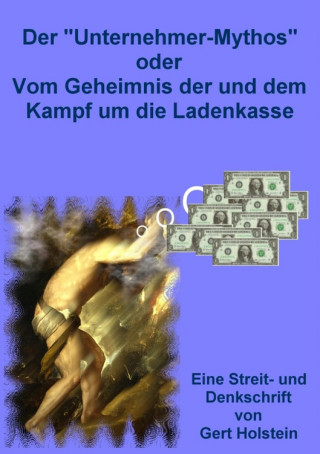 Joachim Gerlach: Der Unternehmer-Mythos
