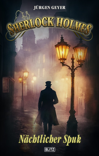 Jürgen Geyer: Sherlock Holmes - Neue Fälle 56: Nächtlicher Spuk
