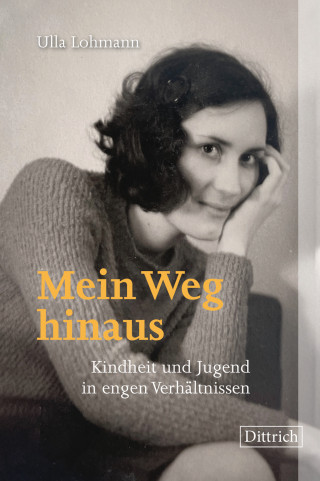Ulla Lohmann: Mein Weg hinaus
