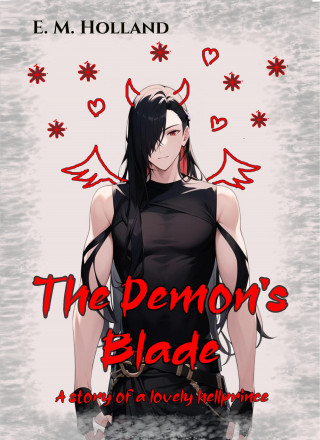 E. M. Holland: The Demon's Blade