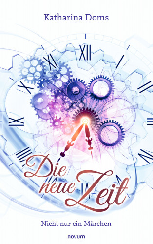 Katharina Doms: Die neue Zeit