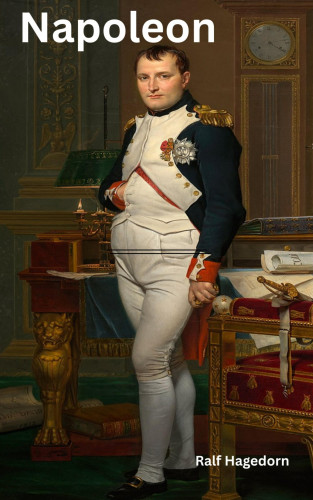 Ralf Hagedorn: Napoleon