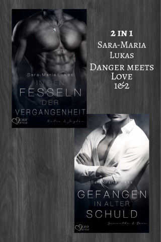 Sara-Maria Lukas: Danger meets Love-Bundle (2 in 1)