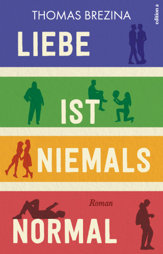 Thomas Brezina: Liebe ist niemals normal