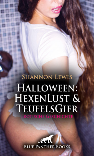 Shannon Lewis: Halloween: HexenLust und TeufelsGier | Erotische Geschichte
