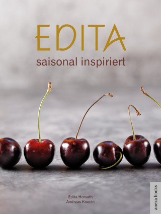 Edita Horvath, Andreas Knecht: Edita - saisonal inspiriert