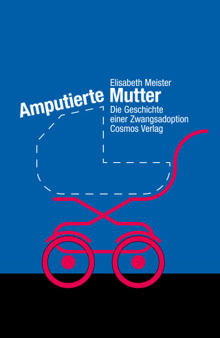 Elisabeth Meister: Amputierte Mutter