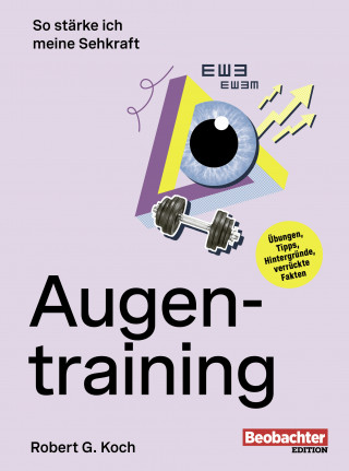 Robert G. Koch: Augentraining