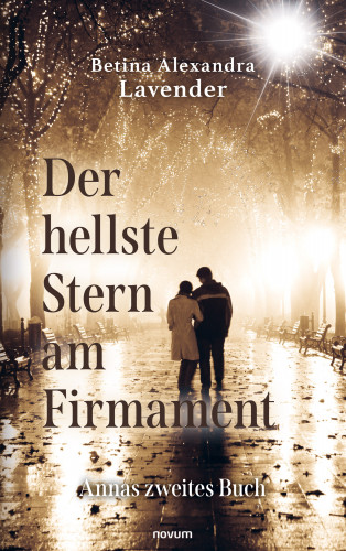 Betina Alexandra Lavender: Der hellste Stern am Firmament