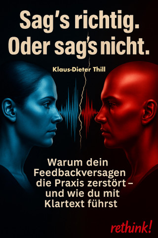 Klaus-Dieter Thill: Sag's richtig. Oder sag's nicht.