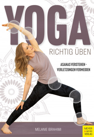 Melanie Ibrahimi: Yoga richtig üben