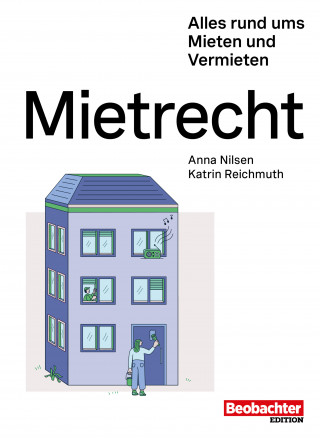 Katrin Reichmuth, Anna Nilsen: Mietrecht