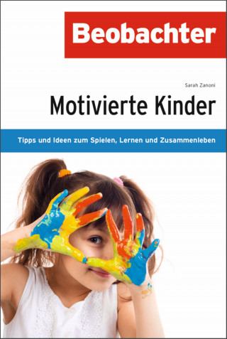 Sarah Zanoni: Motivierte Kinder