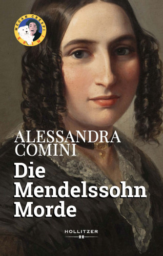 Alessandra Comini: Die Mendelssohn Morde