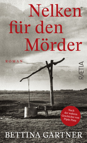 Bettina Gartner: Nelken für den Mörder