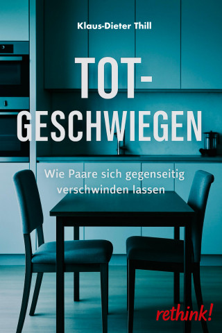 Klaus-Dieter Thill: Totgeschwiegen