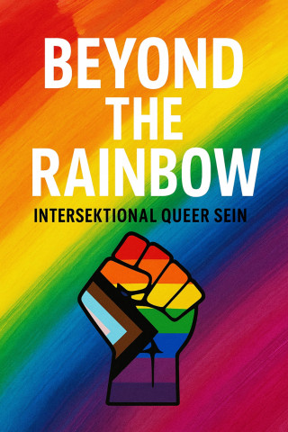 Aurora Wild: Beyond the Rainbow – Intersektional queer sein