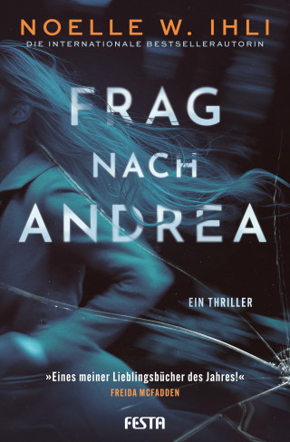 Noelle W. Ihli: Frag nach Andrea