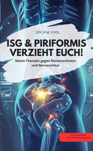 DOC.K.L. JONES DOC.K.L. JONES: ISG & PIRIFORMIS VERZIEHT EUCH! Meine Therapie gegen Rückenschmerz und Nervenzirkus