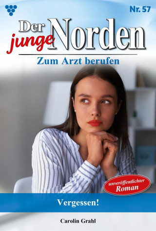 Carolin Grahl: Vergessen!
