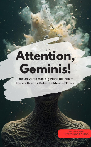 L.L.GILS L.L.GILS: Attention, Geminis! The Universe Has Big Plans for You – Here's How to Make the Most of Them