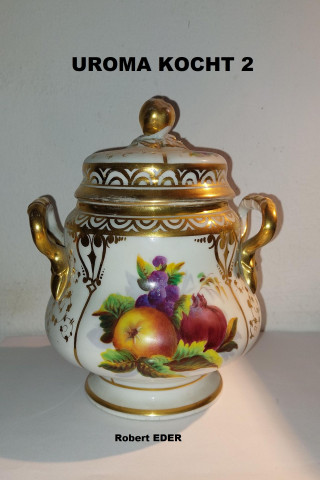 Robert Eder: UROMA KOCHT 2