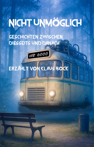 Klaus Bock: Nicht unmöglich