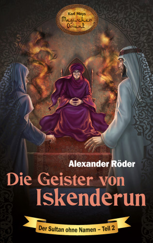 Alexander Röder: Die Geister von Iskenderun