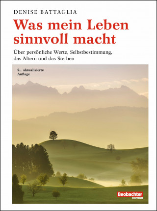 Denise Battaglia: Was mein Leben sinnvoll macht
