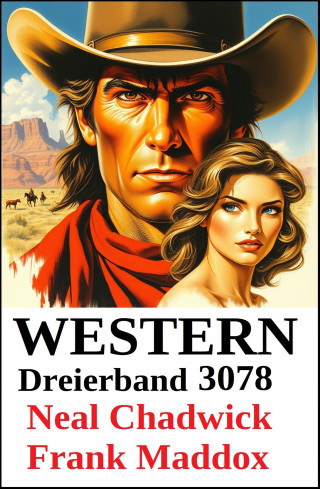 Neal Chadwick, Frank Maddox: Western Dreierband 3078